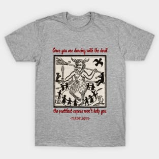 Dancing With The Devil T-Shirt